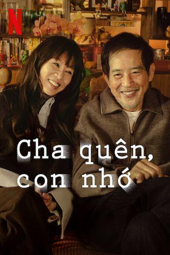 Cha Quên Con Nhớ
