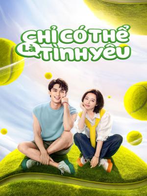 Chỉ Có Thể Là Tình Yêu