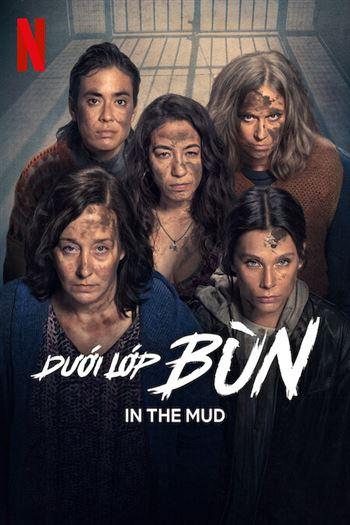 Dưới Lớp Bùn Mùa 1
