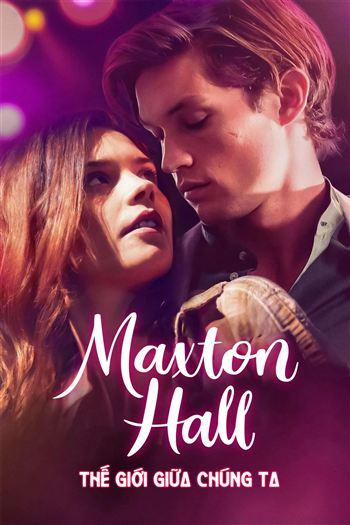 Maxton Hall Thế Giới Giữa Chúng Ta Mùa 1