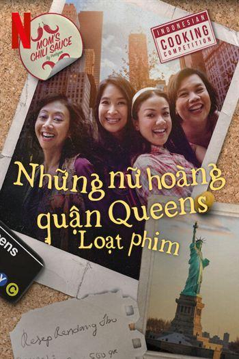 Những Nữ Hoàng Quận Queens Loạt Phim