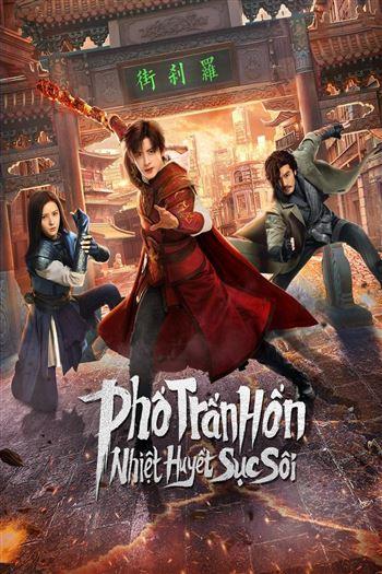 Phố Trấn Hồn Nhiệt Huyết Sục Sôi