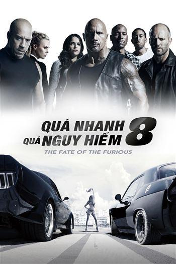 Quá Nhanh Quá Nguy Hiểm 8