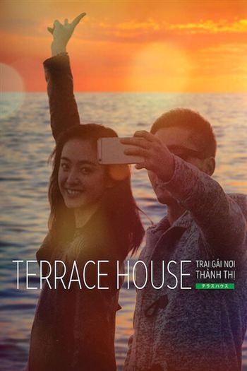 Terrace House Trai Gái Nơi Thành Thị Mùa 1