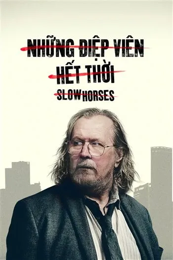 Những Điệp Viên Hết Thời Mùa 6
