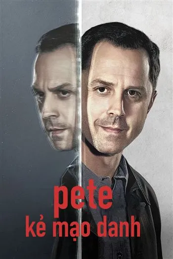 Pete Kẻ Mạo Danh Mùa 3